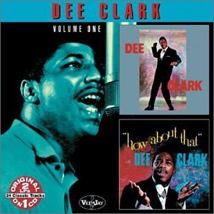 Dee Clark/Vol. 1-Dee Clarke/How About It